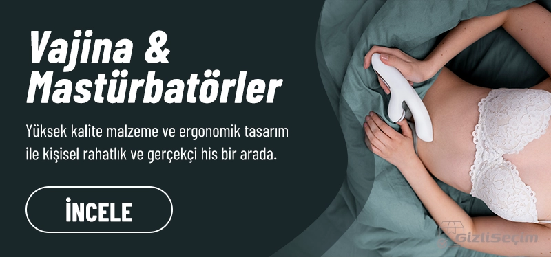#41 - Vajina ve Mastürbatör Ürünleri